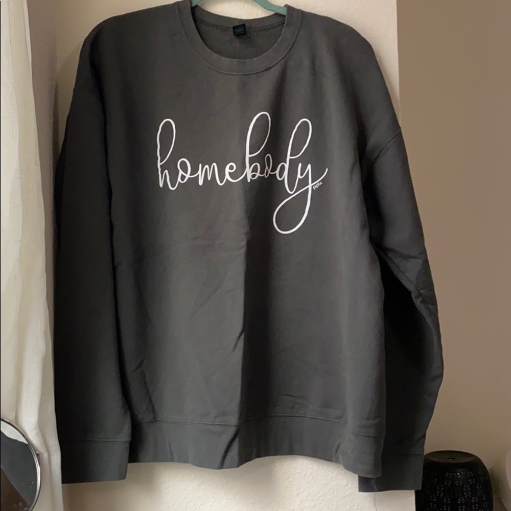 “Homebody” sweatshirt